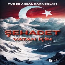 Şehadet – Vatan Için