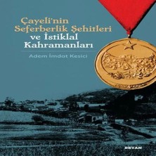 Çayeli'nin Seferberlik Şehitleri ve Istiklal Kahramanları