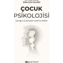 Epsilon Yayınevi Çocuk Psikolojisi - Süleyman Hecebil