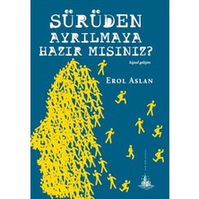 Esranın Dünyası Sürüden Ayrılmaya Hazır Mısınız?