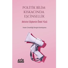 Esranın Dünyası Politik Bilim Kıskacında Eşcinsellik