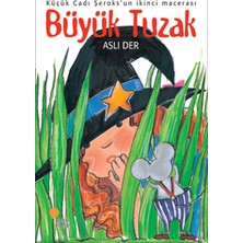 Esranın Dünyası Büyük Tuzak