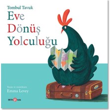 Esranın Dünyası Tombul Tavuk - Eve Dönüş Yolculuğu