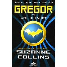 Esranın Dünyası Gregor ve Gri Kehanet - Yeraltı Günlükleri Serisi 1.kitap