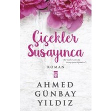 Esranın Dünyası Çiçekler Susayınca