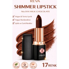 Reva Shimmer Lipstick Milk Chocolate-Brown Series-Işıltı Ruj Kahve Serisi No:914 4 gr