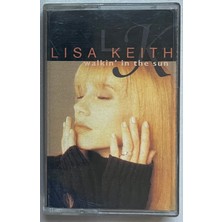 Topkapı Müzik Lisa Keith Walkin’ In The Sun  Kaset