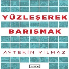 TeknoKapsül Yüzleşerek Barışmak