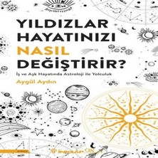 TeknoKapsül Yıldızlar Hayatınızı Nasıl Değiştirir?