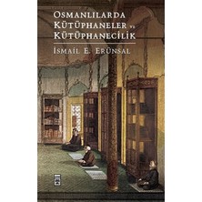 Ematcrt Osmanlılarda Kütüphaneler ve Kütüphanecilik