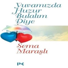 TeknoKapsül Yuvamızda Huzur Bulalım Diye