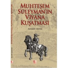Babıali Kültür Yayıncılığı Muhteşem Süleyman'ın Viyana Kuşatması