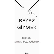 Şule Yayınları Beyaz Giymek