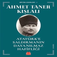TeknoKapsül Atatürk’e Saldırmanın Dayanılmaz Hafifliği