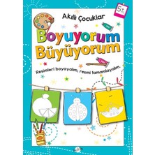 Kukla Yayınları Akıllı Çocuklar - Boyuyorum Büyüyorum (5+ Yaş)