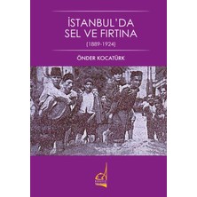 Boğaziçi Yayınları Istanbul'da Sel ve Fırtına - 1889-1924