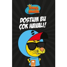 Eksik Parça Yayınları Kral Şakir 5 - Dostum Bu Çok Havalı! Anonim Yazarlı Mini Kitap