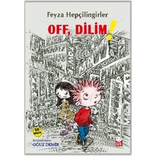 Kırmızı Kedi Çocuk Off, Dilim!