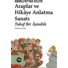 Vakıfbank Kültür Yayınları Araplar ve Hikaye Anlatma Sanatı