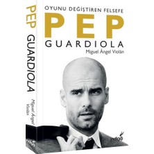 İndigo Kitap Pep Guardiola: Oyunu Değiştiren Felsefe