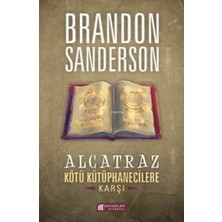 Akılçelen Kitaplar Alcatraz - Kötü Kütüphanecilere Karşı