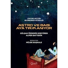 Sıfırdan Yayınları Astro ve Babi Ay'a Tırmanıyor