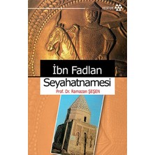 Yeditepe Yayınevi Ibn Fadlan Seyahatnamesi