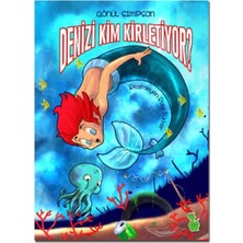 Yeşil Dinozor Denizi Kim Kirletiyor?