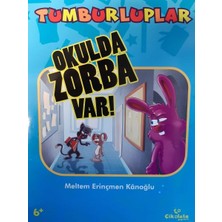 Çikolata Yayınevi Tumburluplar: Okulda Zorba Var!