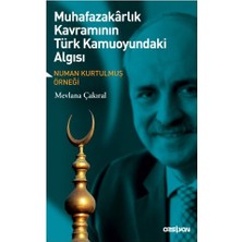 Opsiyon Yayınları Muhafazakarlık Kavramının Türk Kamuoyundaki Algısı