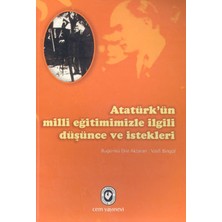 Cem Yayınevi Atatürk’ün Milli Eğitimimizle Ilgili Düşünce ve Istekleri