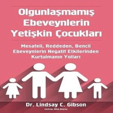 TeknoKapsül Ounlaşmamış Ebeveynlerin Yetişkin Çukları