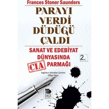 İmge Kitabevi Yayınları Parayı Verdi Düdüğü Çaldı  Sanat ve Edebiyat Dünyasında Cıa Parmağı