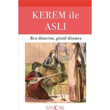 Sancak Yayınları Kerem ile Aslı - Ben Dönerim, Gönül Dönmez