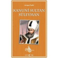 Sancak Yayınları Avrupa Fatihi Kanuni Sultan Süleyman