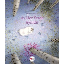 Can Çocuk Yayınları Ay Her Yerde Aynıdır