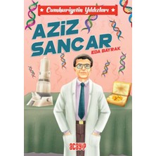 Acayip Kitaplar Cumhuriyetin Yıldızları 10 - Aziz Sancar
