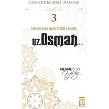 Timaş Yayınları Cennetle Müjdeli 10 Sahabe - 3 Hz. Osman (R.a.)