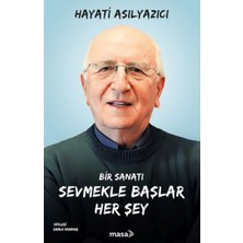 Masa Kitap Bir Sanatı Sevmekle Başlar Her Şey