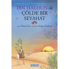 Ketebe Çocuk Ibn Haldun ile Çölde Bir Seyahat