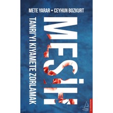 Destek Yayınları Mesih - Tanrı’yı Kıyamete Zorlamak