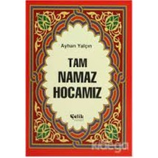 Çelik Yayınevi Tam Namaz Hocamız (Hafız Boy)