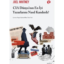 Turkuvaz Kitap Cıa Dünya’nın En Iyi Yazarlarını Nasıl Kandırdı?