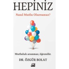 Doğan Kitap Hepiniz Nasıl Mutlu Olursunuz?