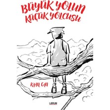 Librum Kitap Büyük Yolun Küçük Yolcusu