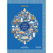 Ketebe Çocuk Islâm Şehirleri Atlası