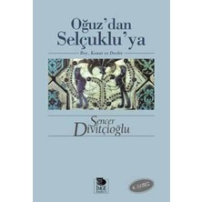 İmge Kitabevi Yayınları Oğuz’dan Selçuklu’ya Boy, Konat ve Devlet