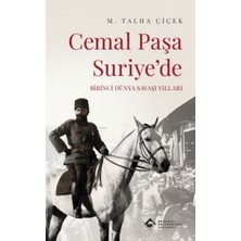 Boğaziçi Üniversitesi Yayınevi Cemal Paşa Suriyede