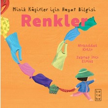 Ketebe Çocuk Minik Kâşifler Için Hayat Bilgisi - Renkler