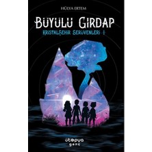 Ütopya Genç Büyülü Girdap – Kristal Şehir Serüvenleri -1-